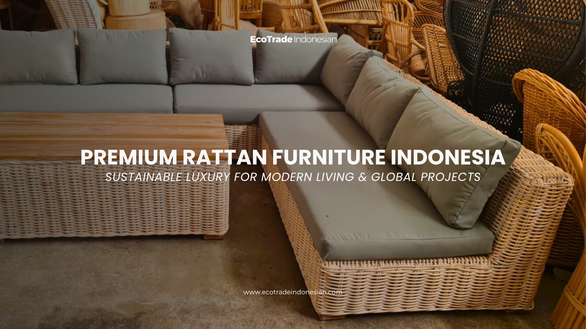 Premium Rattan Furniture Indonesia